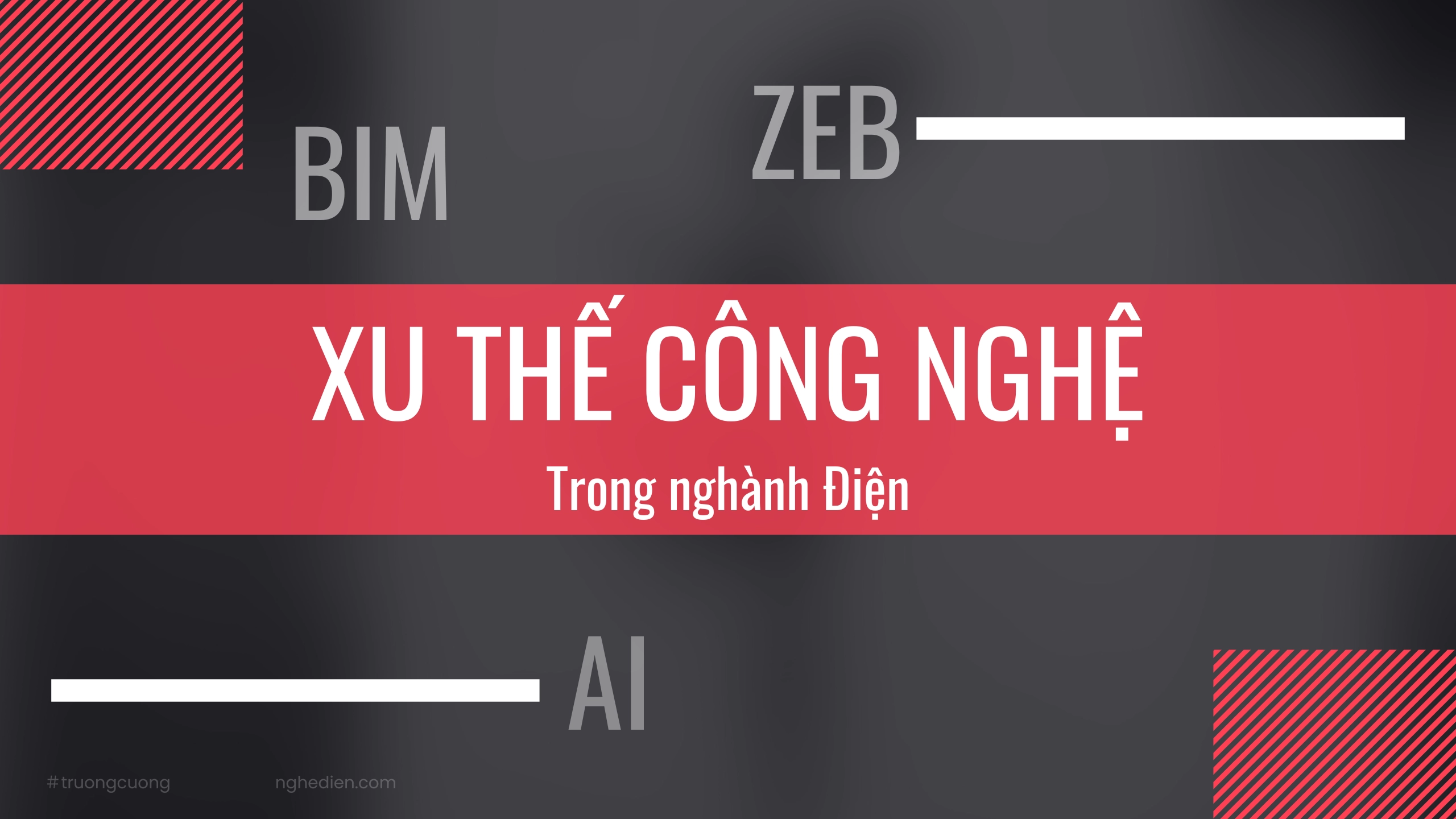 Xu thế công nghệ trong ngành điện