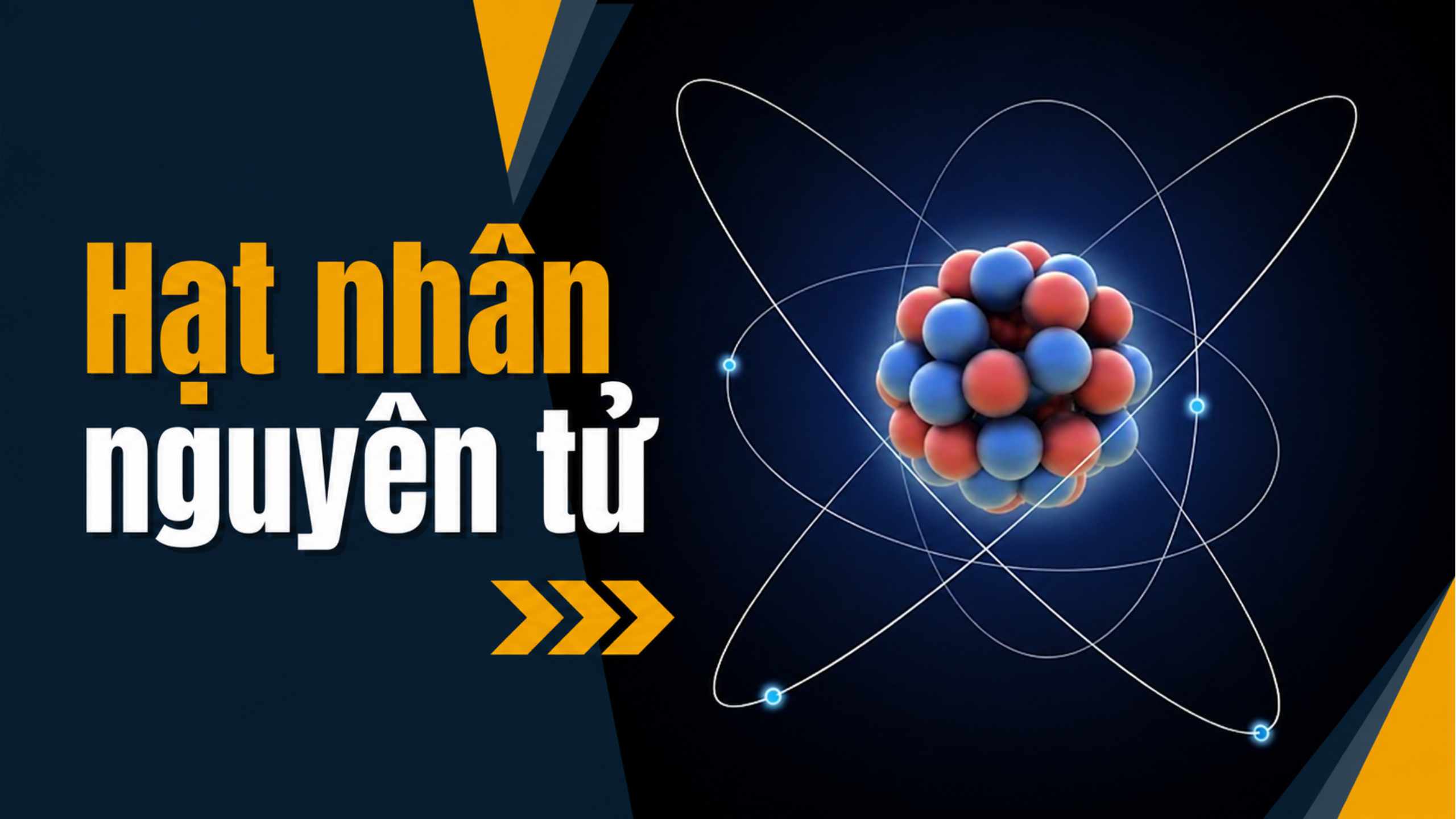 Hạt nhân nguyên tử – Cấu trúc, tương tác, đồng vị, spin