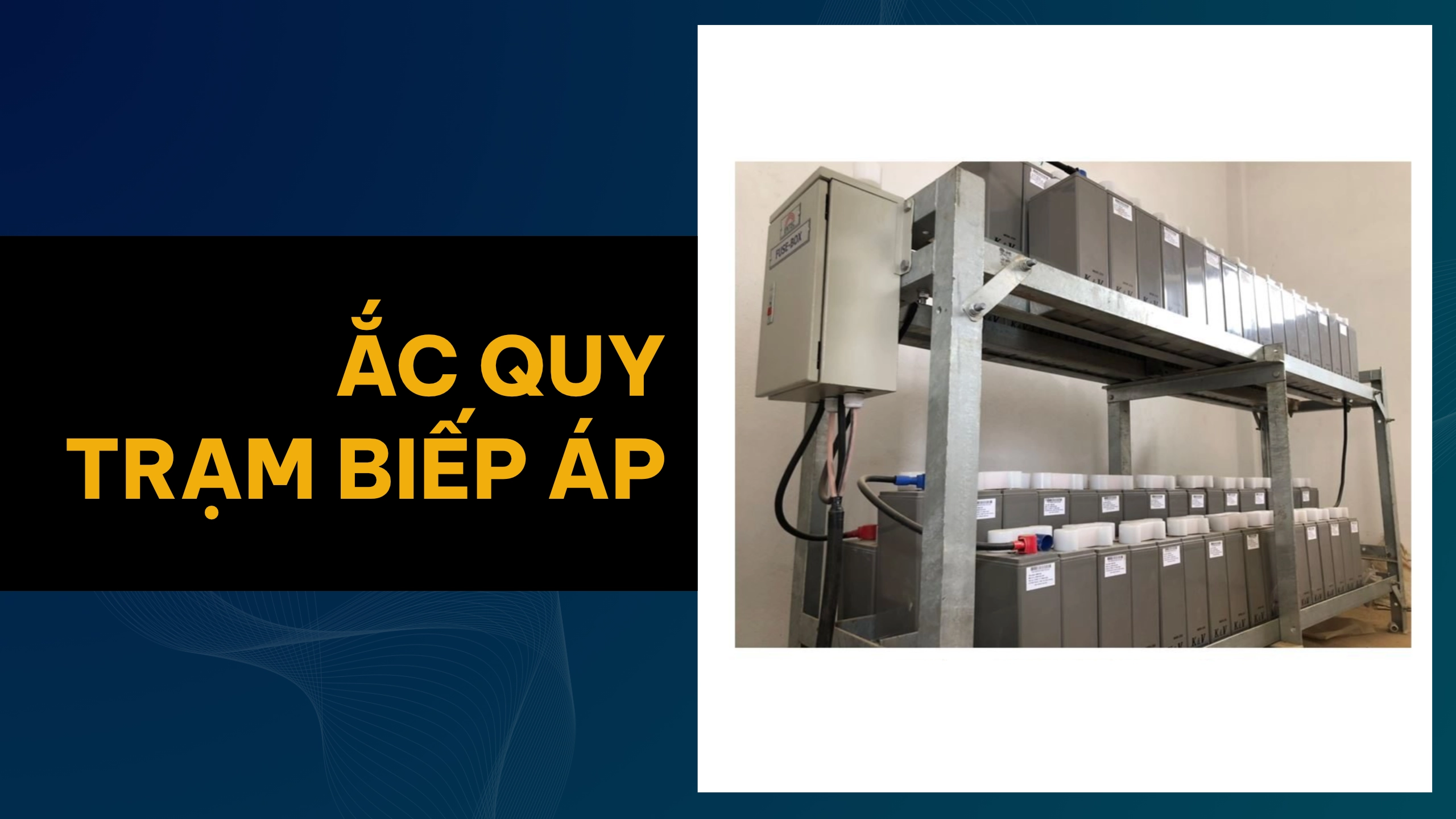 Ắc quy trong trạm biến áp