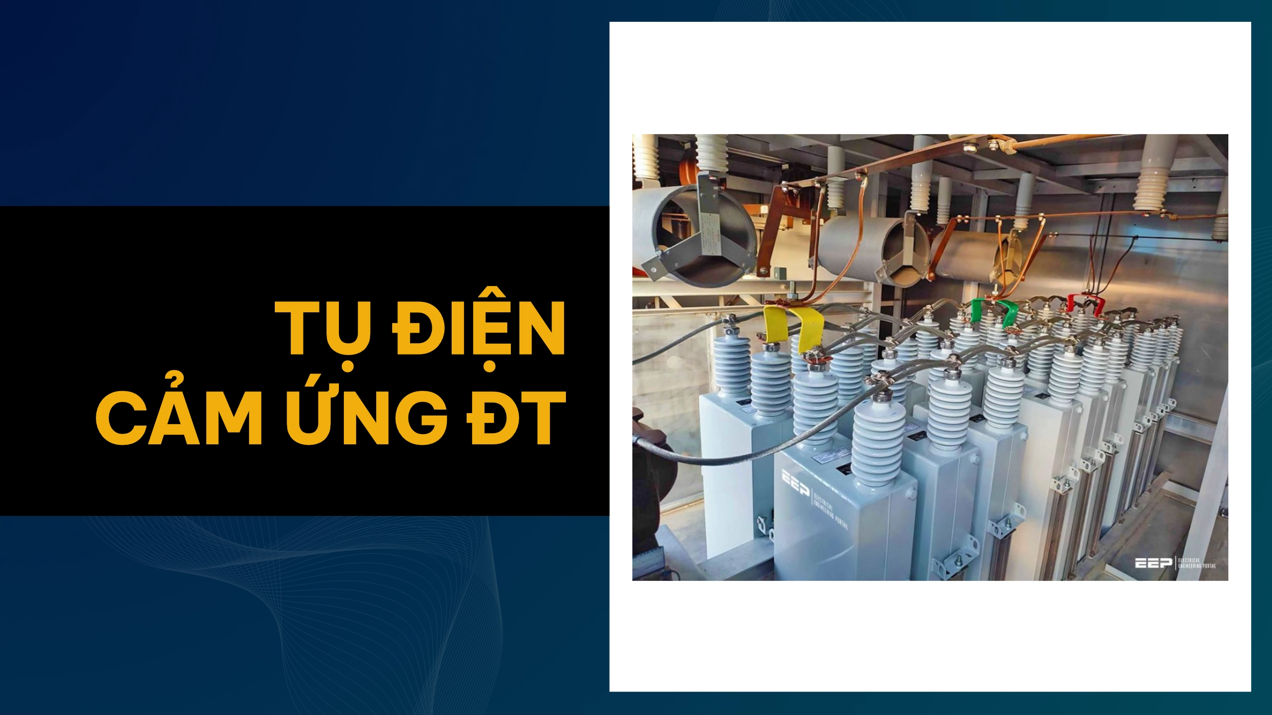 Cấu tạo, công thức tính tụ điện, các hiện tượng cảm ứng điện từ